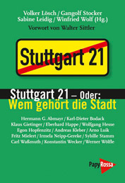 Titelblatt «Stuttgart 21 oder wem gehört die Stadt»